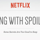 Illustration for article titled Netflix conducted an anthropological study on people who spoil shows